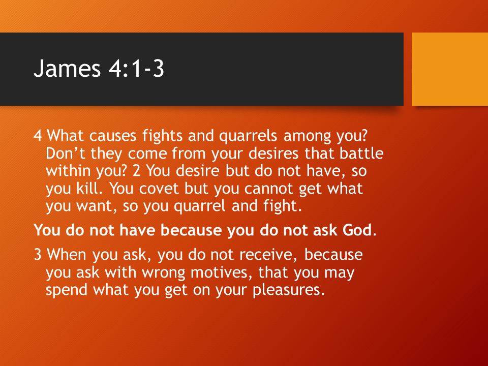 Image result for James 4:1-3