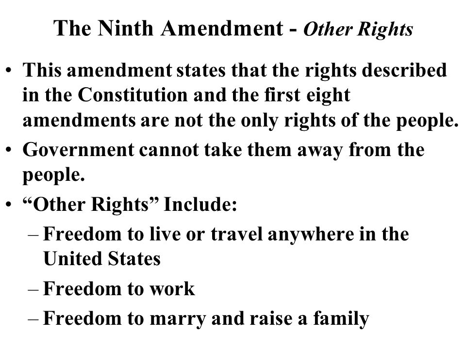 What is the Ninth Amendment?