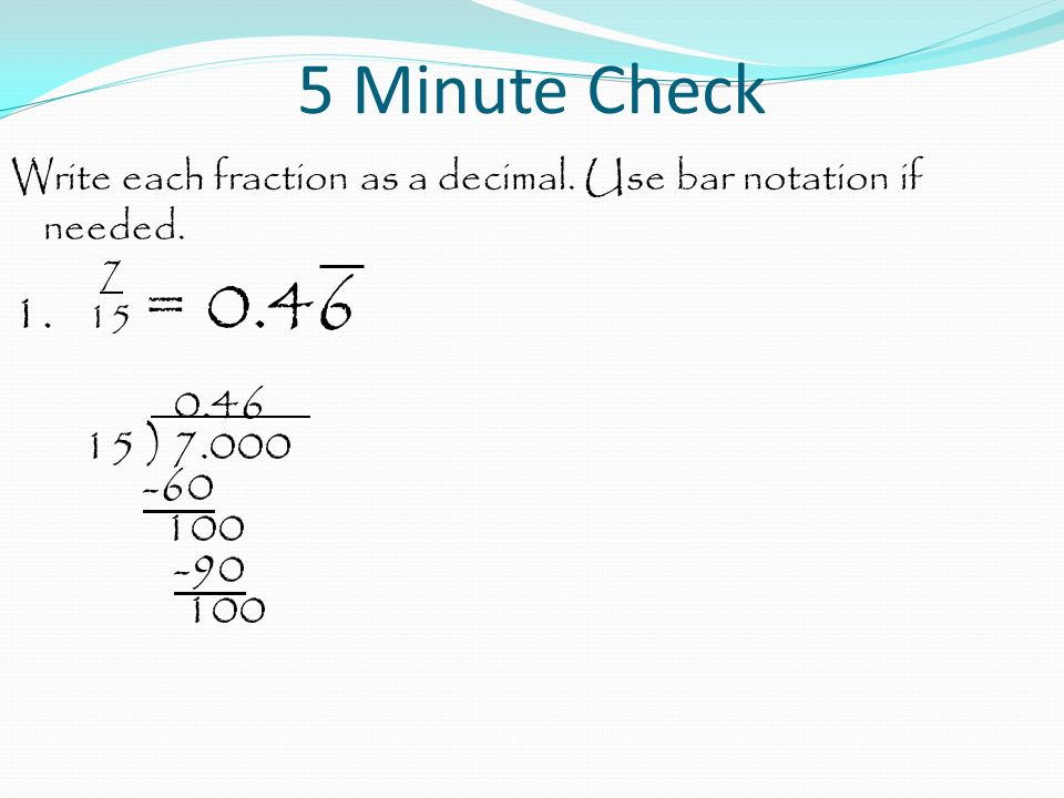 5 minute check write each fraction as a decimal use bar notation if what is 333 written in its simplest fraction form