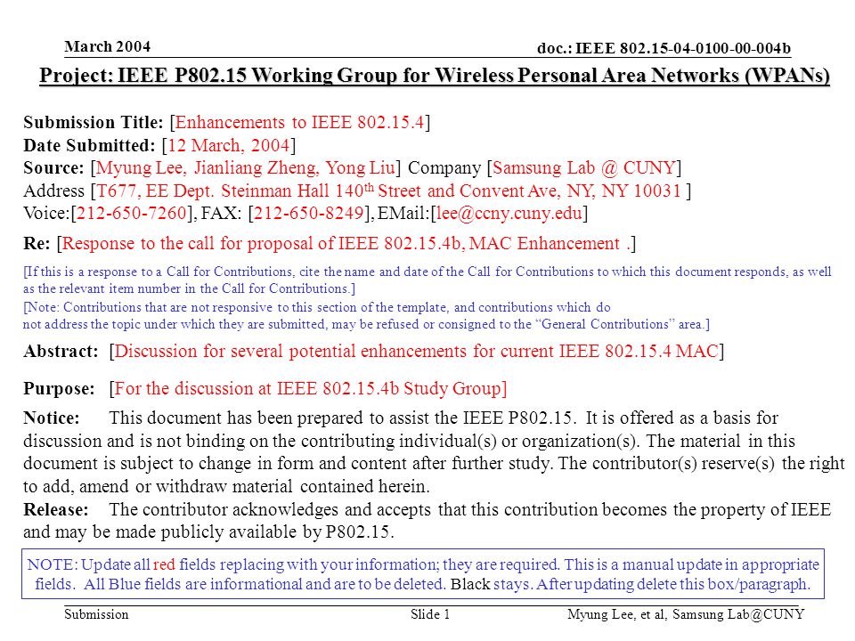 doc.: IEEE b Submission March 2004 Myung Lee, et al, Samsung 1 NOTE: Update all red fields replacing with your information; they are required.