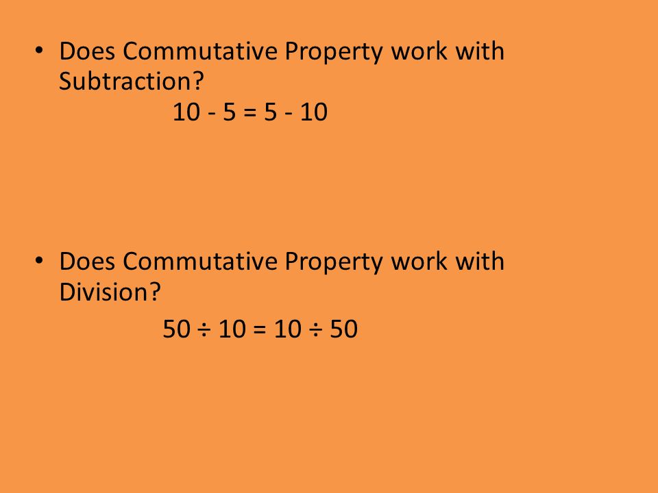 Does Commutative Property work with Subtraction.