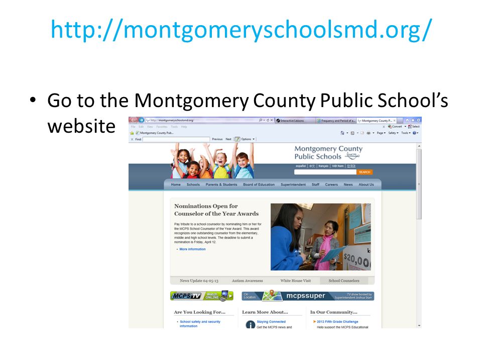 Go to the Montgomery County Public School’s website