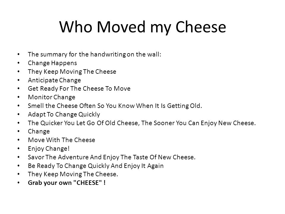 who moved my cheese power point slides Who moved my cheese item preview remove-circle share or embed this item embed embed (for wordpresscom hosted blogs and archiveorg item tags) want. who moved my cheese power point slides Who moved my cheese item preview remove-circle share or embed this item embed embed (for wordpresscom hosted blogs and archiveorg item tags) want.