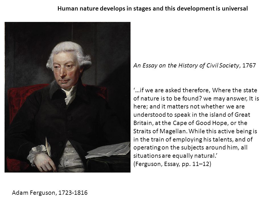 an essay on the history of civil society 1767 an essay on the history of civil society 1767