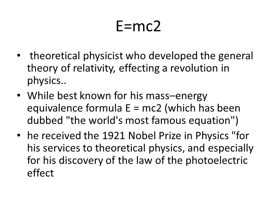 Einstein Famous Equation Talkchannels 4 E Mc2 Albert Einstein What He Did Was Just A Scholar At