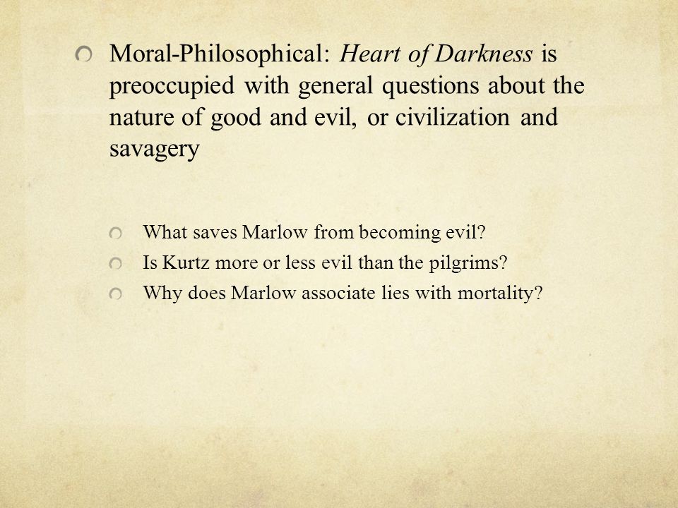heart of darkness 9 essay Heart of darkness heart of darkness, by joseph conrad is a fictional novel with an overflow of symbolismthroughout the entire novel conrad uses a plethora of simple colors, objects, and places in order to clarify very complex meanings. heart of darkness 9 essay Heart of darkness heart of darkness, by joseph conrad is a fictional novel with an overflow of symbolismthroughout the entire novel conrad uses a plethora of simple colors, objects, and places in order to clarify very complex meanings.