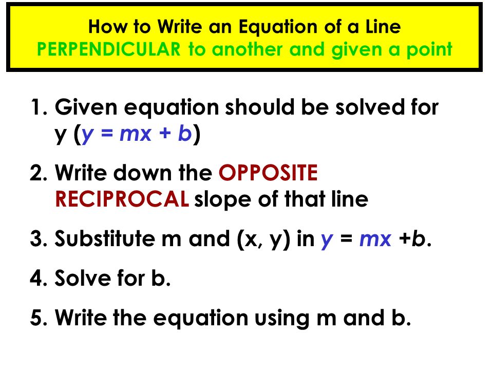 Equation Of A Line Perpendicular To Another Talkchannels Recall The Slope Formula Calculate Of Line Ping