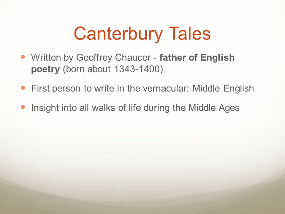 chaucer as the father of english poetry Geoffrey chaucer 1 geoffrey chaucer father of english poetry by, ankhitha a st mary’s college manarcaud 2 geoffrey chaucer (1340-1400) • born on the reign of edward iii • lived through that of richard ii • died the year after hentry iv • father of english poetry • grand father of english novel. chaucer as the father of english poetry Geoffrey chaucer 1 geoffrey chaucer father of english poetry by, ankhitha a st mary’s college manarcaud 2 geoffrey chaucer (1340-1400) • born on the reign of edward iii • lived through that of richard ii • died the year after hentry iv • father of english poetry • grand father of english novel.