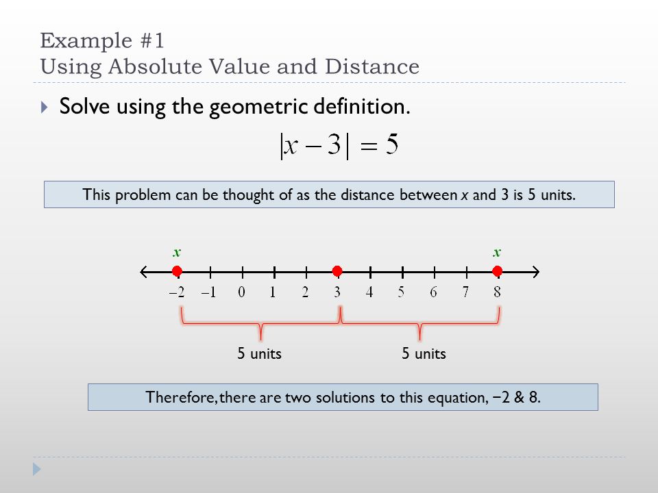 2 4 Other Types Of Equations Objectives 1 Solve Absolute Value Example 1 Using Absolute Value And Distance Solve The Geometric Definition