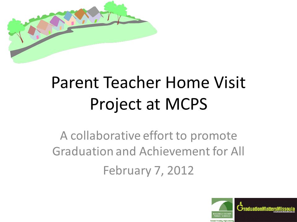 Parent teacher home visit project Parent teacher home visit project