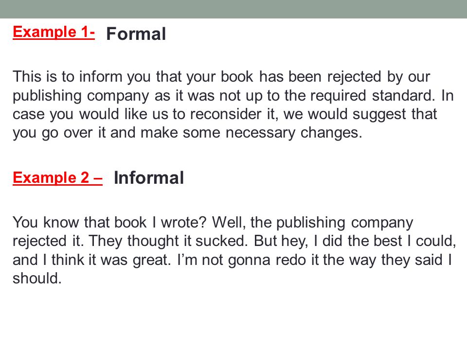 informal examples of writing Use clear and concise language | academic writing | library.