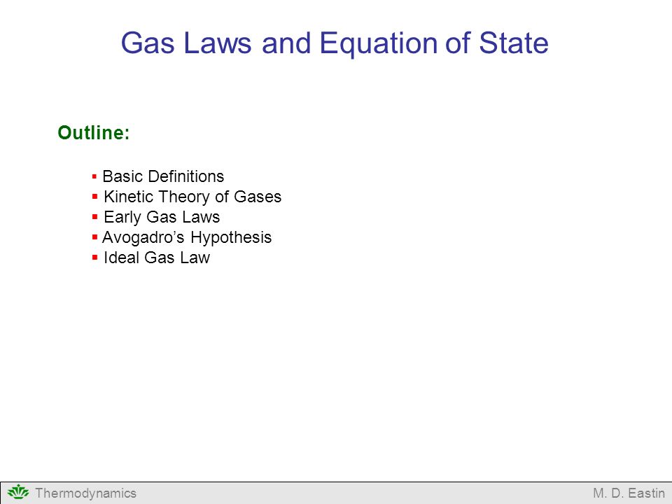 Thermodynamicsm D Eastin Gas Laws And Equation Of State What Are 2 Thermodynamicsm