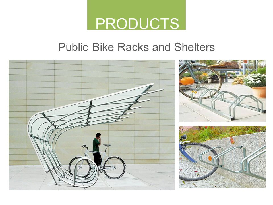PRODUCTS Public Bike Racks and Shelters