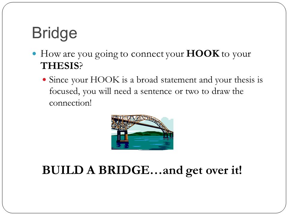 How to write a hook bridge and thesis