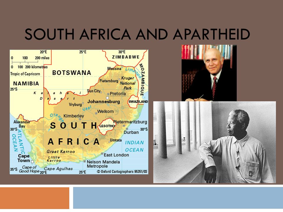 SOUTH AFRICA AND APARTHEID