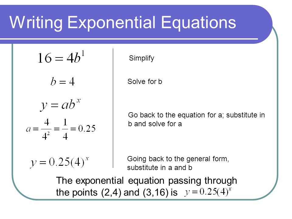 Exploring Exponential Models What Is An Equation 17 Writing Exponential