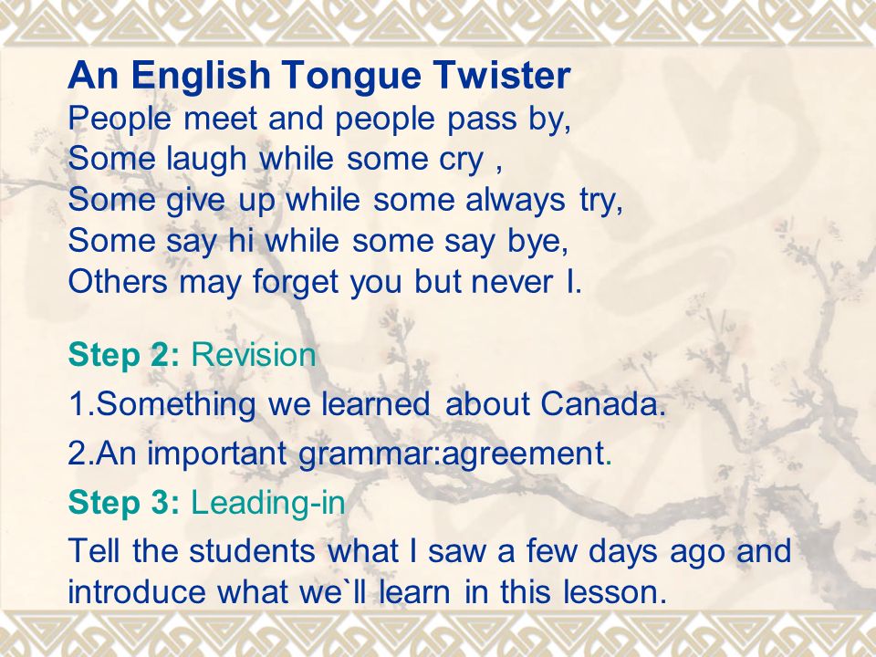 A Lesson Plan Subject English Name Tang Weiwei Cl Six Content An English Tongue Twister People Meet And P By Some Laugh While Cry