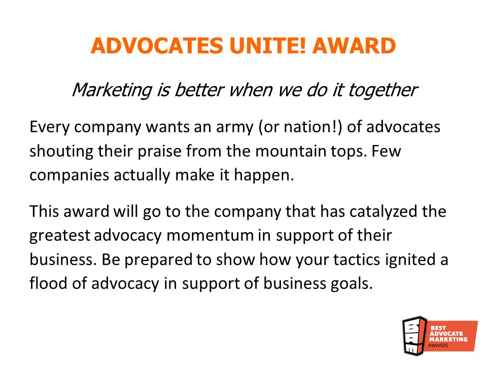 Marketing is better when we do it together Every company wants an army (or nation!) of advocates shouting their praise from the mountain tops.