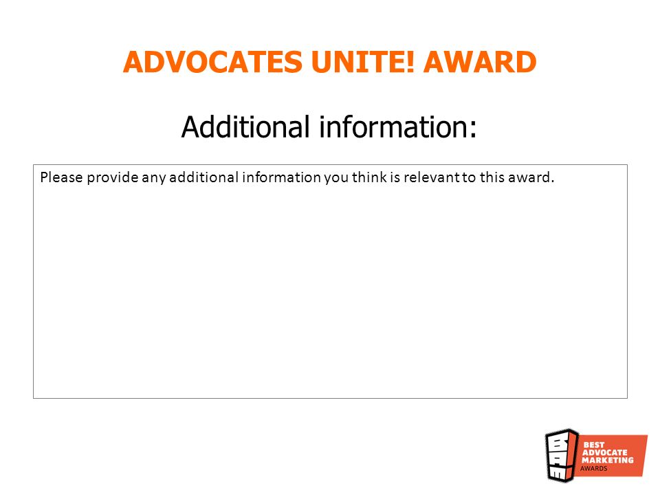 Additional information: Please provide any additional information you think is relevant to this award.
