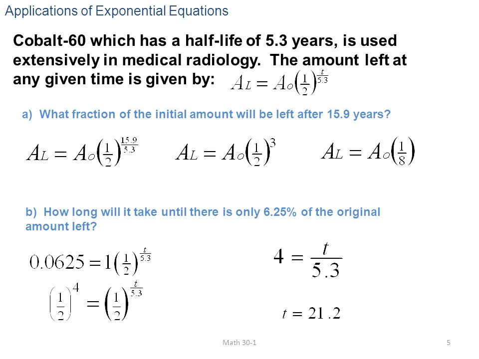 7 3b Applications Of Solving Exponential Equations A Is The 5 Cobalt 60
