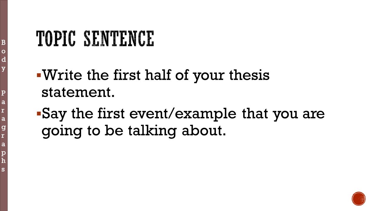 Example Of Topic Sentence And Thesis Statement