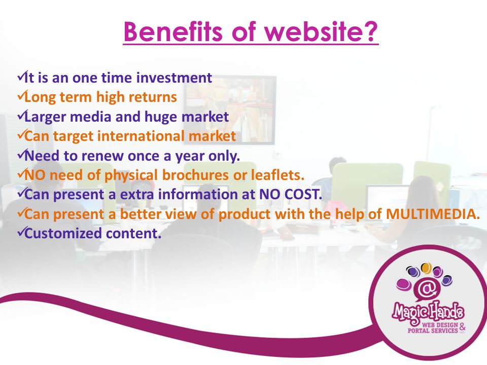 Benefits of website.