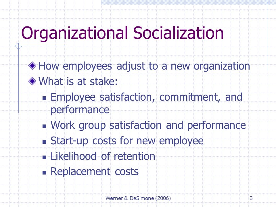 Organizational socialization and job satisfaction