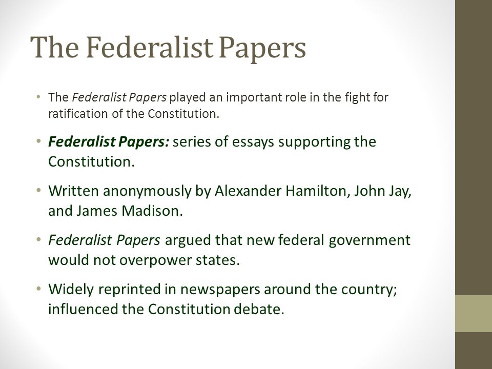 The Federalist Papers Argued For