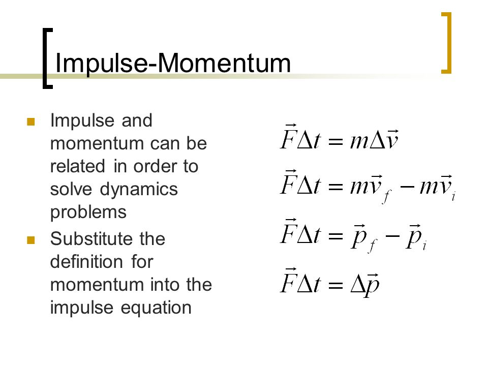 Impulse Momentum Physics 11 Problem A Baseball Of Mass 0 145kg 8 Impulse Momentum And Can Be Related In Order To Solve Dynamics Problems Substitute The Definition For Into Equation
