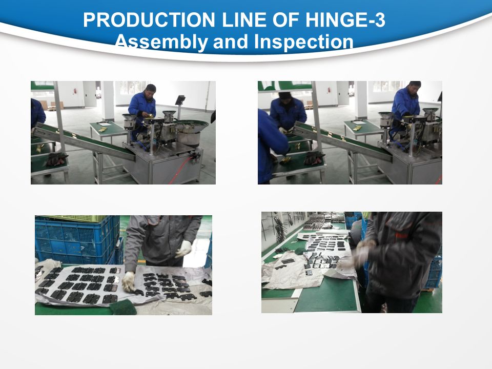 PRODUCTION LINE OF HINGE-3 Assembly and Inspection