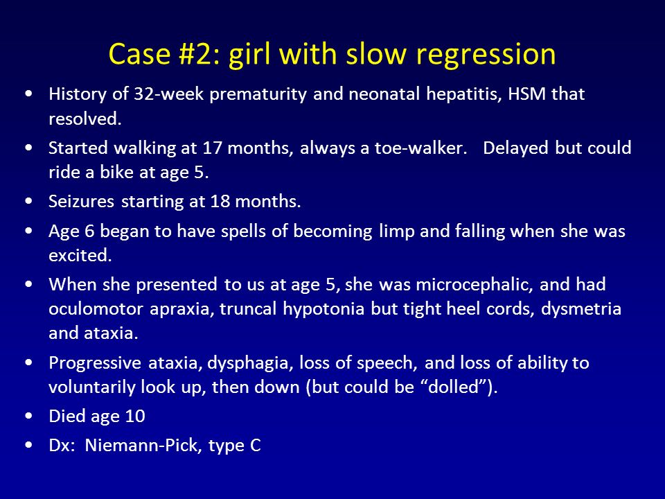 Case #2: girl with slow regression History of 32-week prematurity and neonatal hepatitis, HSM that resolved.