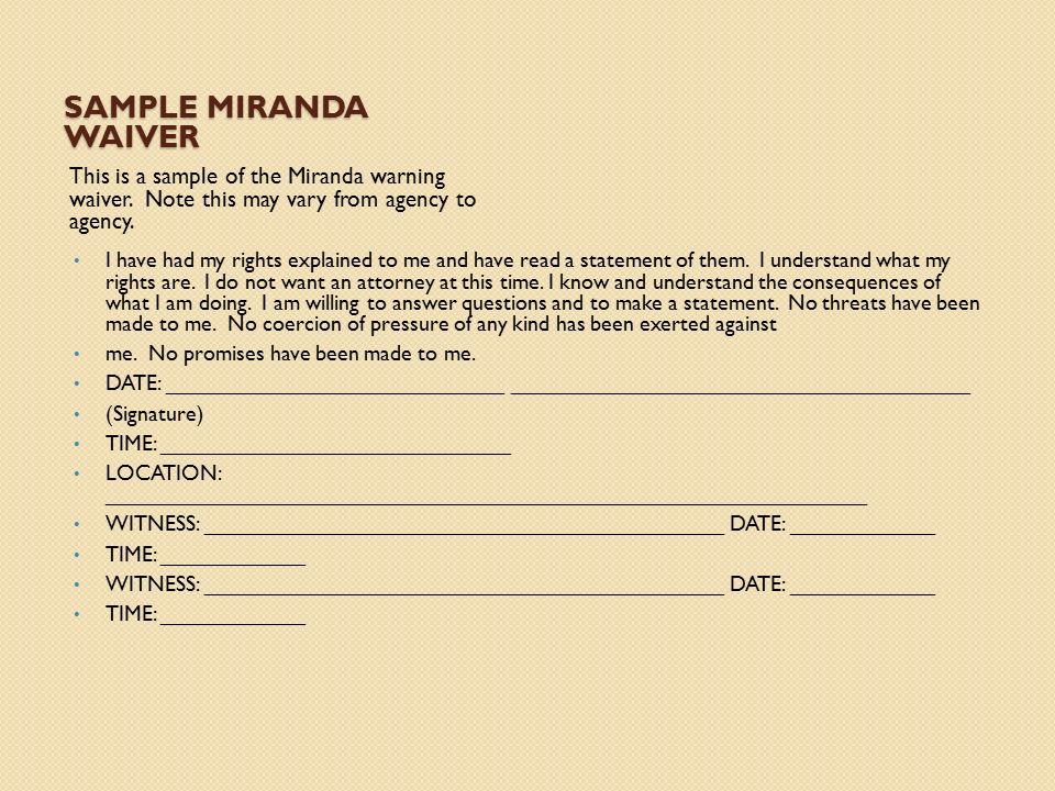 cj210 interrogation purpose guidelines procedures and the miranda waiver form