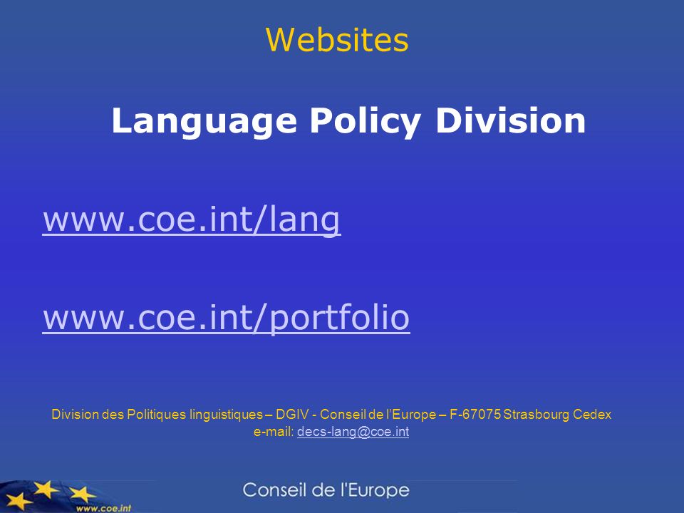 Websites Language Policy Division     Division des Politiques linguistiques – DGIV - Conseil de lEurope – F Strasbourg Cedex