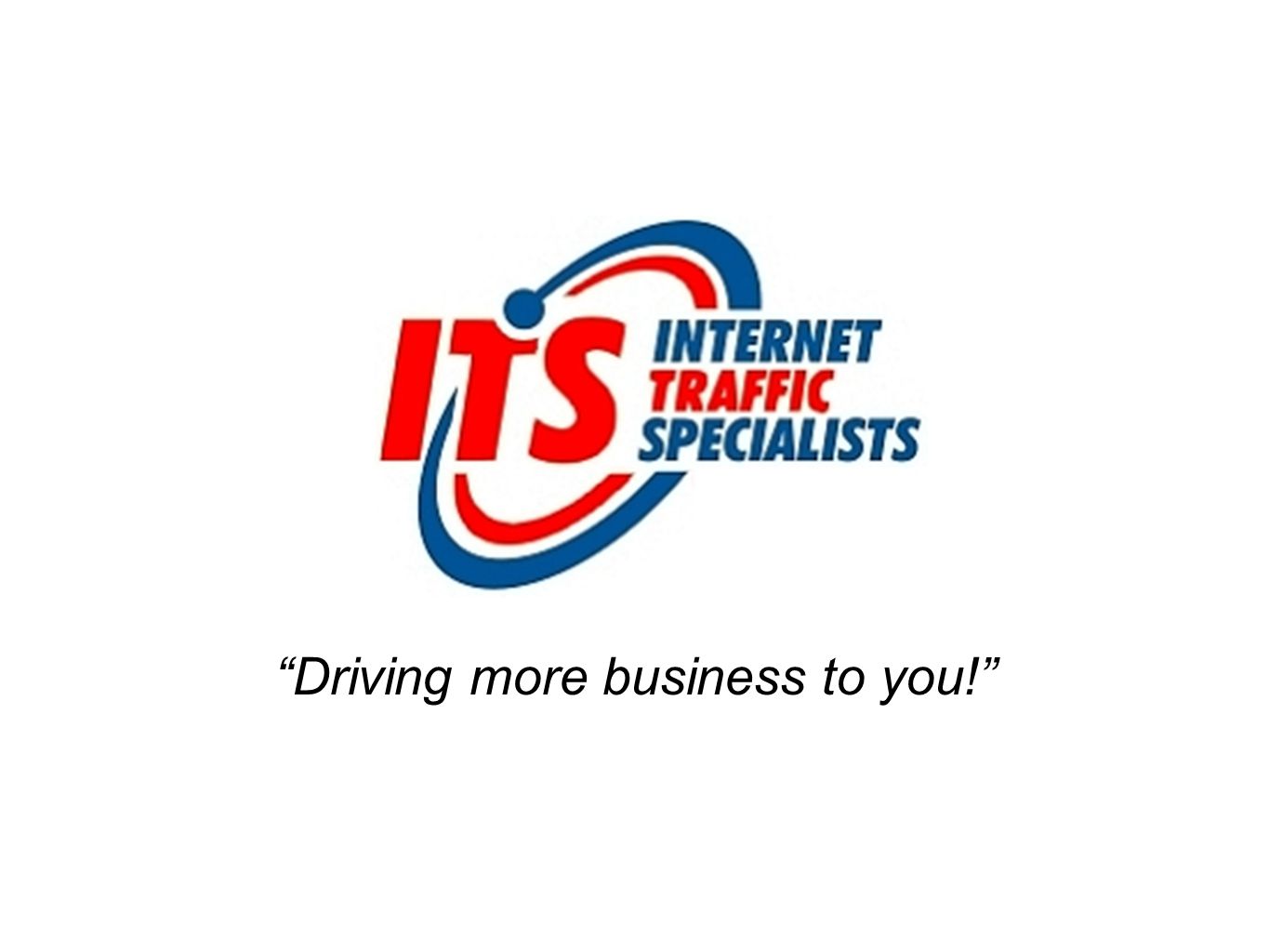 Driving more business to you!