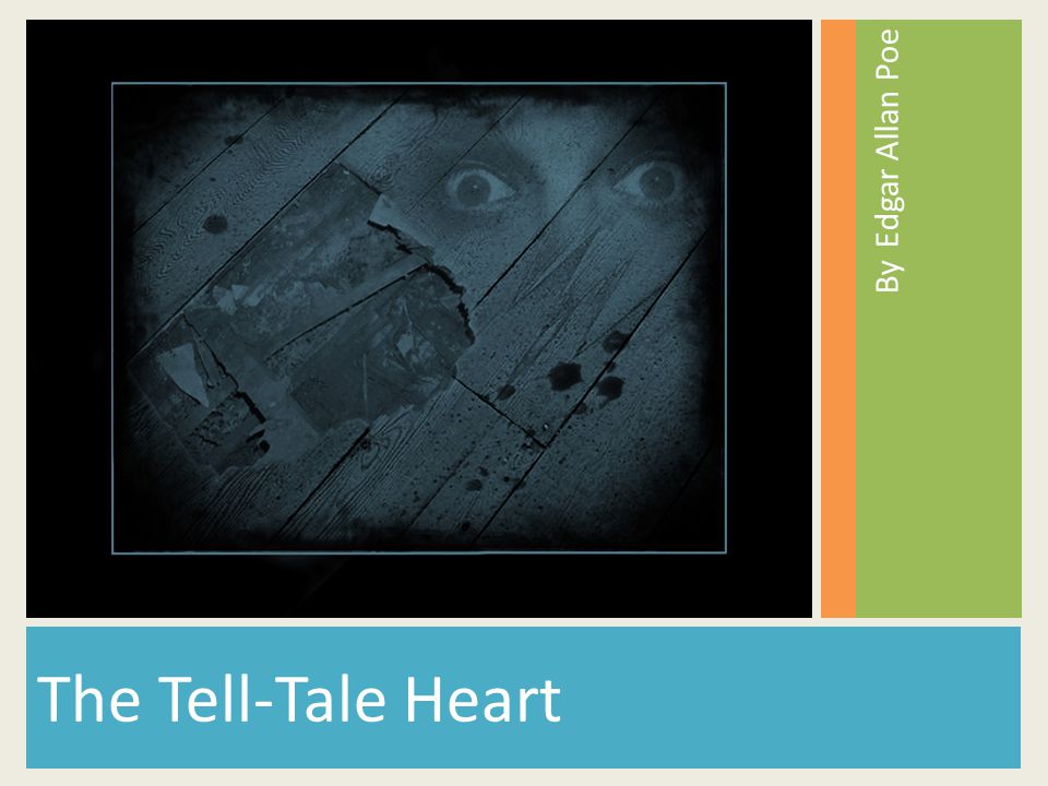 Tell Tale Heart Analysis Essay