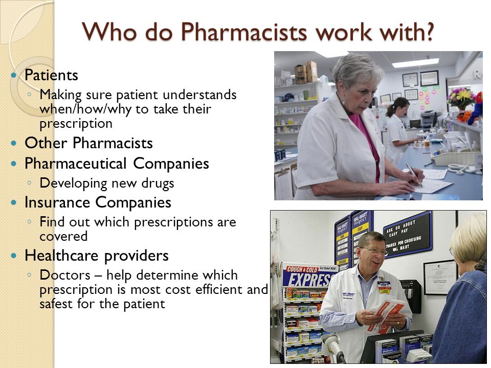 Who do Pharmacists work with.