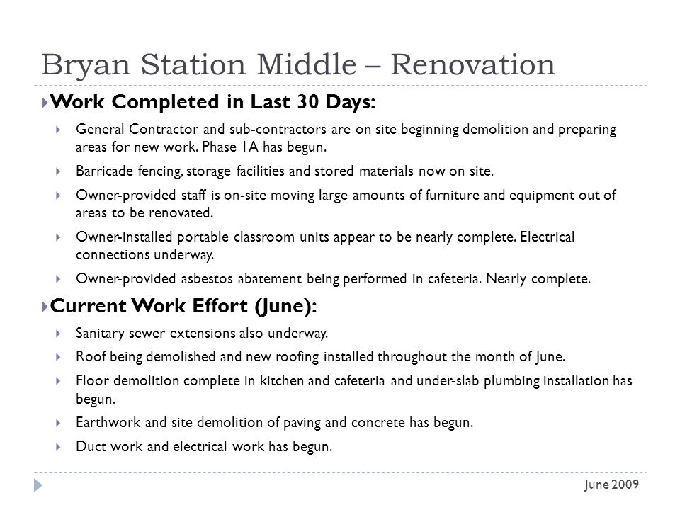 Bryan Station Middle – Renovation Work Completed in Last 30 Days: General Contractor and sub-contractors are on site beginning demolition and preparing areas for new work.