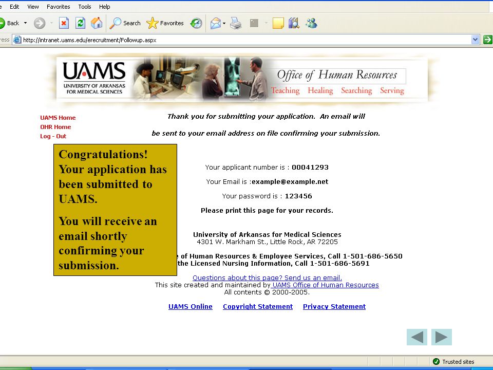 Congratulations. Your application has been submitted to UAMS.
