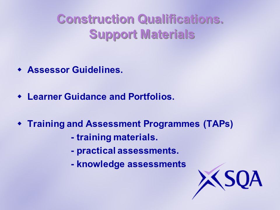 Construction Qualifications. Support Materials Assessor Guidelines.