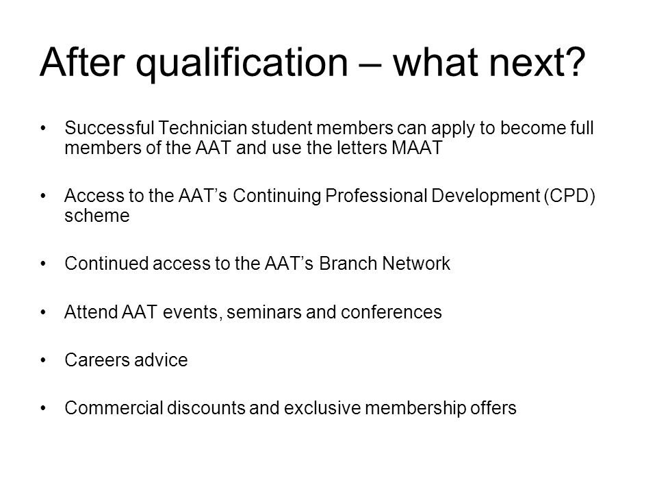 After qualification – what next.