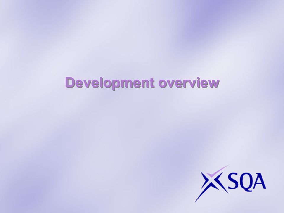 Development overview