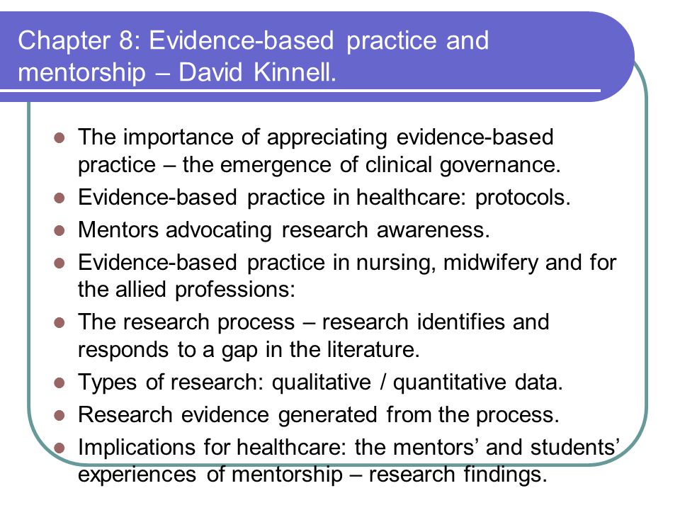 Chapter 8: Evidence-based practice and mentorship – David Kinnell.