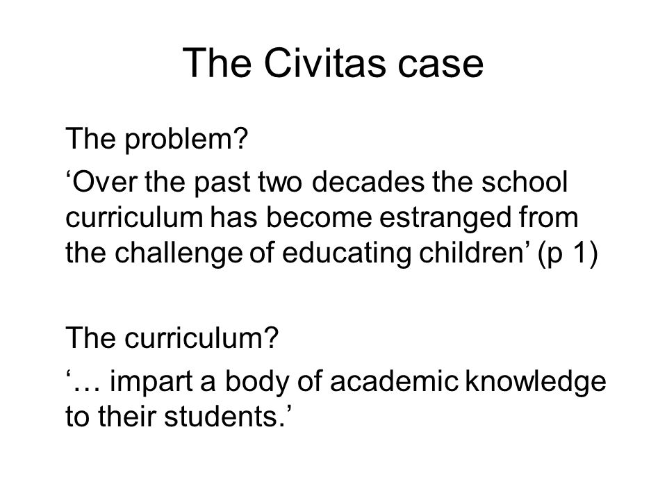 The Civitas case The problem.