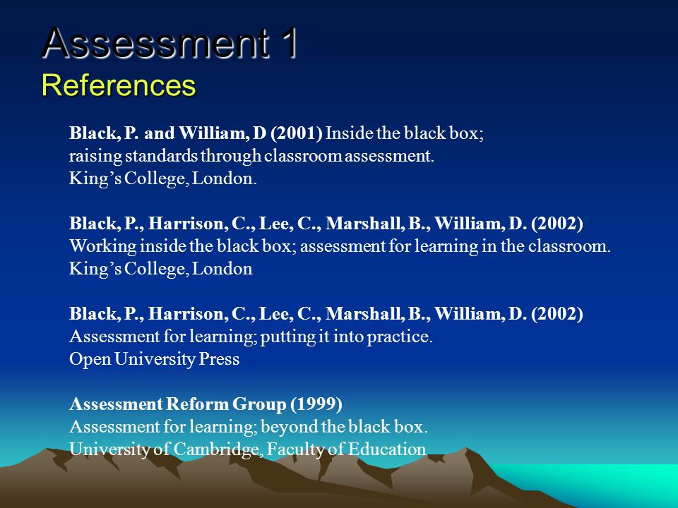 Assessment 1 Learning outcomes You should be able to : distinguish between formative & summative assessment understand what is meant by diagnostic assessment understand the differences between Norm referenced, Criteria referenced & Ipsative assessment understand what is meant by Assessment for Learning