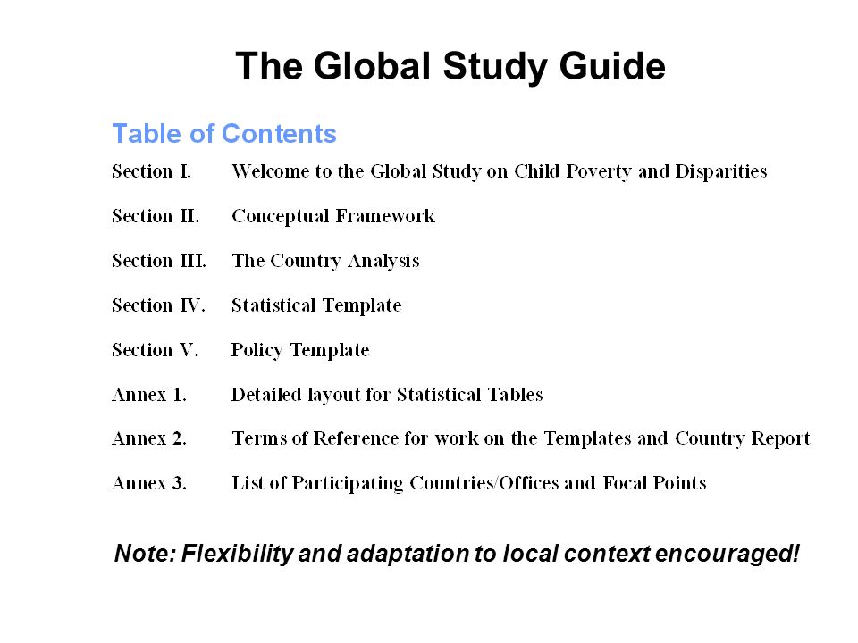 The Global Study Guide Note: Flexibility and adaptation to local context encouraged!