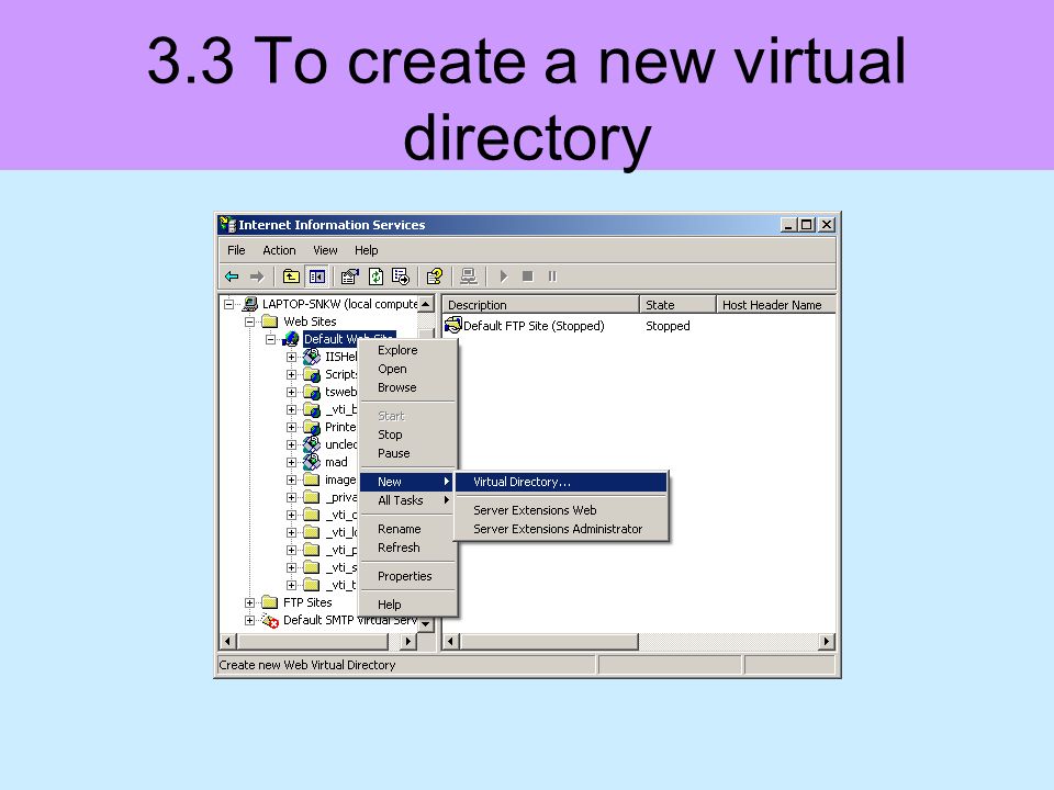 3.3 To create a new virtual directory