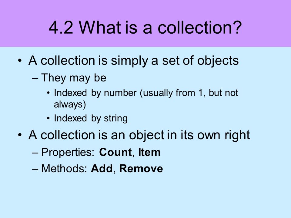 4.2 What is a collection.
