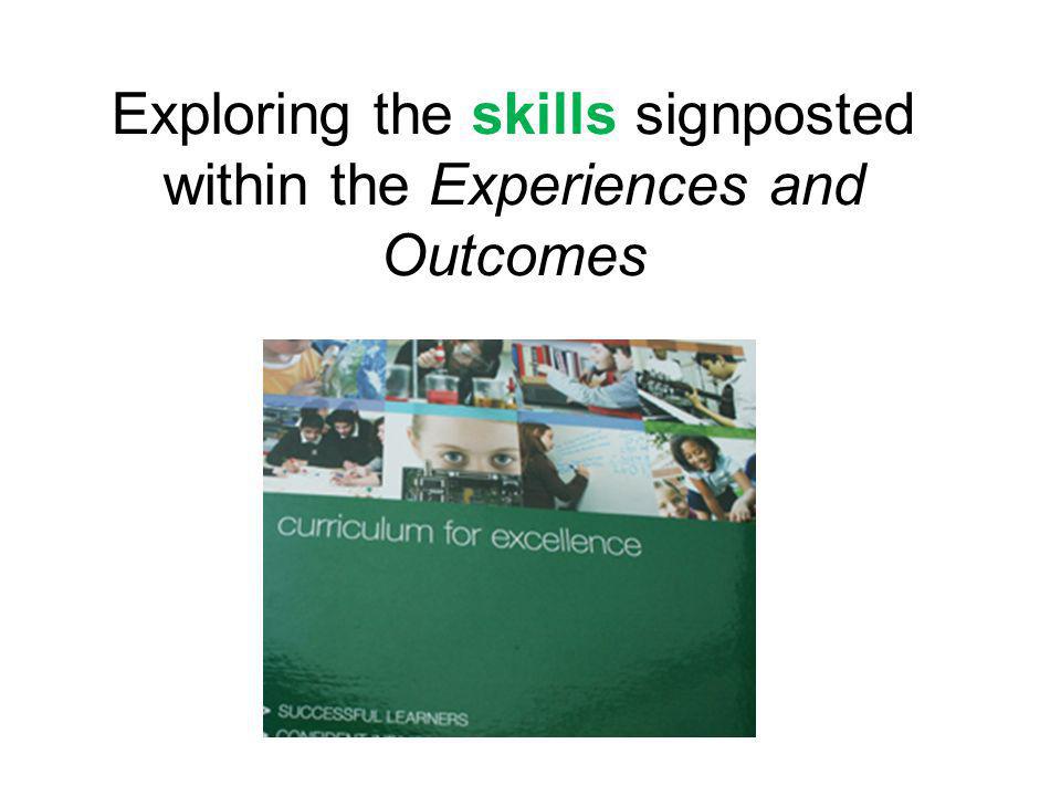 Exploring the skills signposted within the Experiences and Outcomes