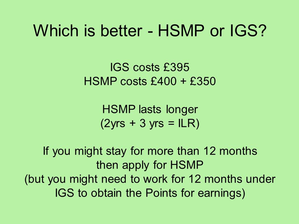 Which is better - HSMP or IGS.
