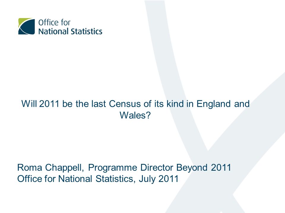 Will 2011 be the last Census of its kind in England and Wales.
